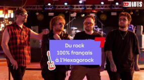 Du rock  100% français  à l’Hexagorock