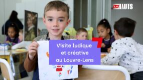 Visite ludique et créative au Louvre-Lens