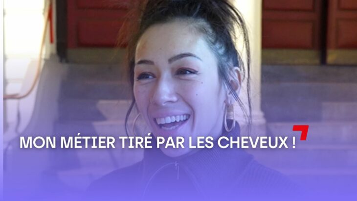 Mon métier tiré par les cheveux