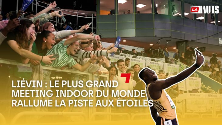 Meeting de Liévin : le temple mondial de l’athlétisme indoor