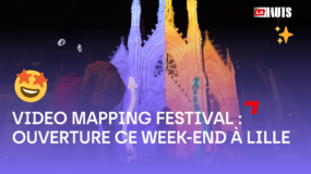 Video mapping festival : ouverture ce week-end à Lille